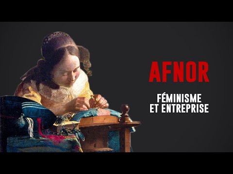 AFNOR : comment le féminisme vint aux entreprises…