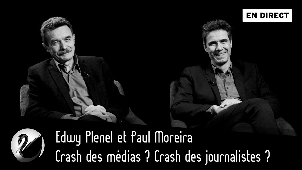 Crash des médias ? Crash des journalistes ? Paul Moreira et Edwy Plenel