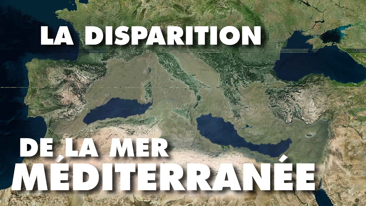 La disparition de la mer Méditerranée
