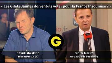 Les Gilets Jaunes doivent-ils voter pour la France Insoumise ? – Quartier Jaune avec Didier Maïsto