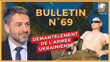 Bulletin N°69. Armée ukrainienne hors de combat. Bruno Lemaire s’excuse
