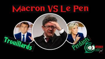 Macron contre Le Pen : Les trouillards contre les perdants