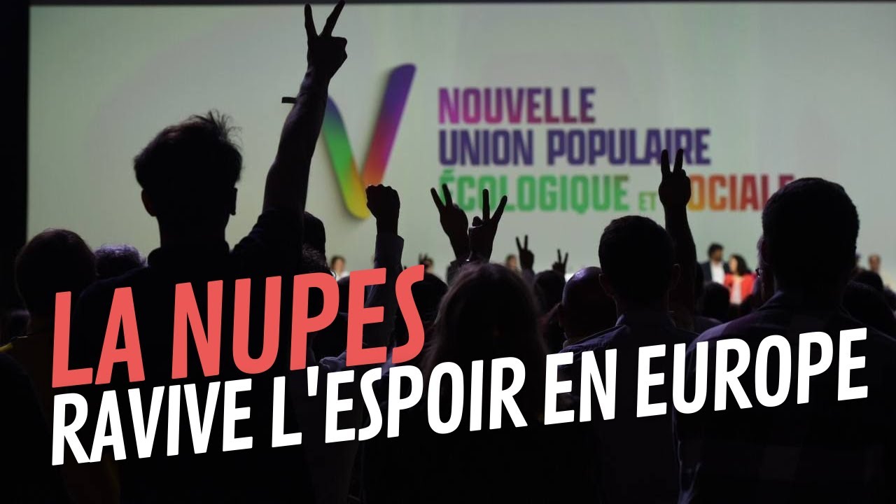 Comment la NUPES française inspire l’espoir dans toute l’Europe