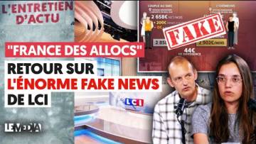 “FRANCE DES ALLOCS” : RETOUR SUR L’ÉNORME FAKE NEWS DE LCI