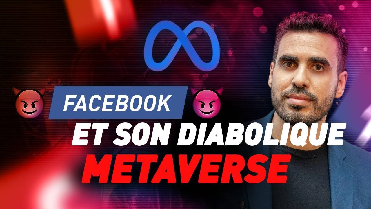 Facebook et son diabolique METAVERSE | IDRISS ABERKANE