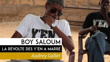 Boy Saloum : la révolte des Y’en a marre