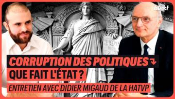 CORRUPTION DES POLITIQUES : QUE FAIT L’ÉTAT ?
