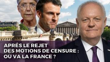 Après le rejet des motions de censure : où va la France ?
