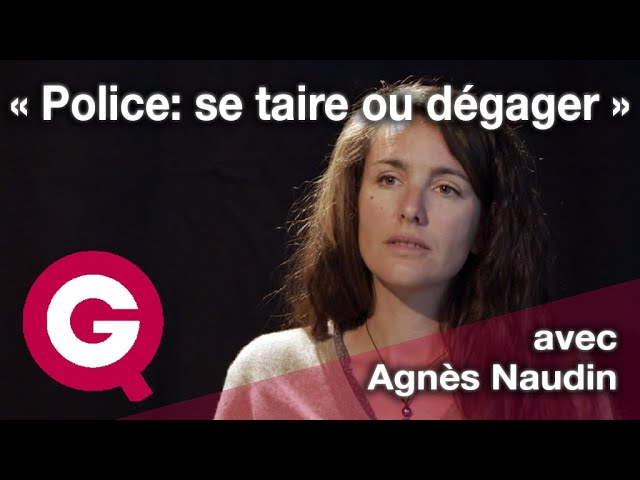 « Police: se taire ou dégager – Quartier Interdit avec Agnès Naudin