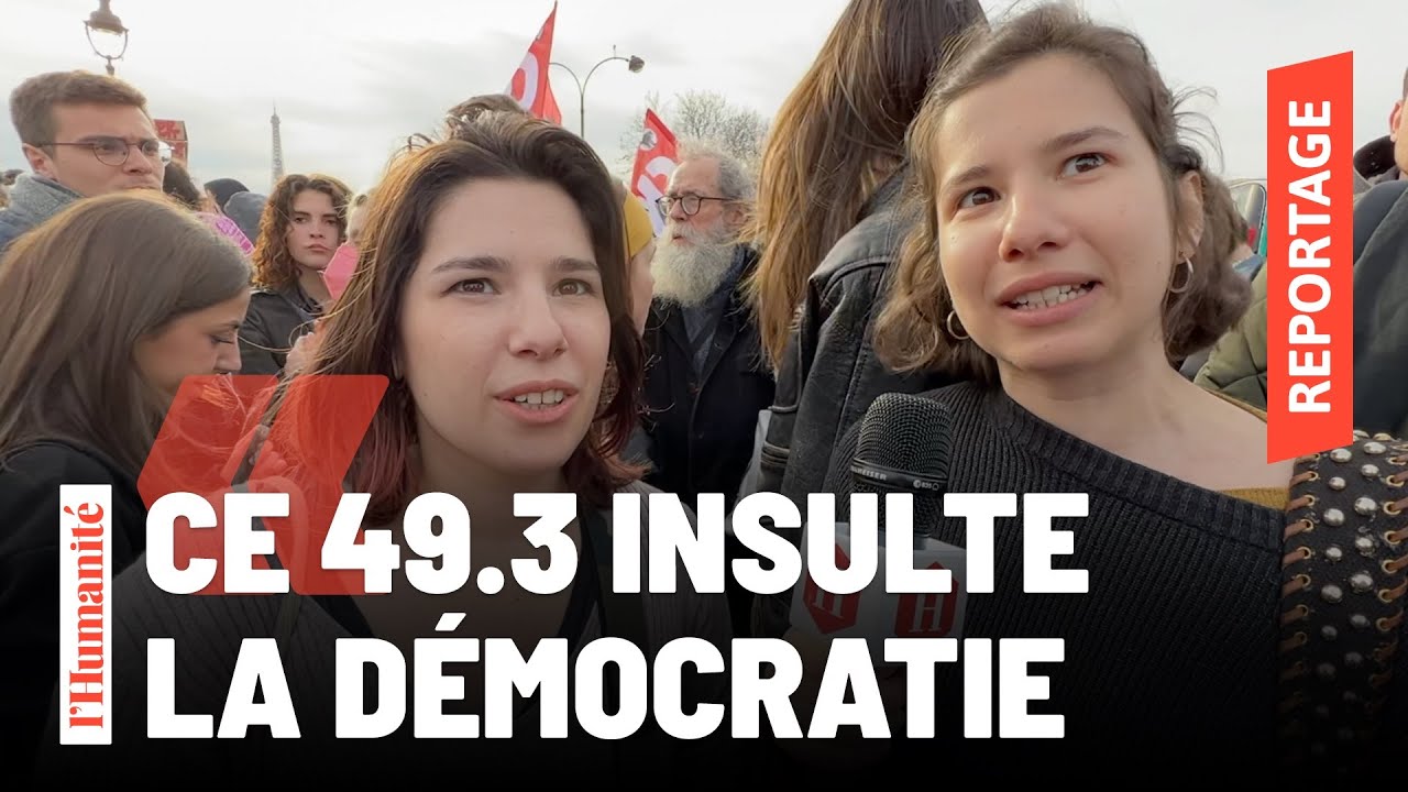 Retraites : après le 49.3, des milliers de manifestants se mobilisent face à l’Assemblée nationale