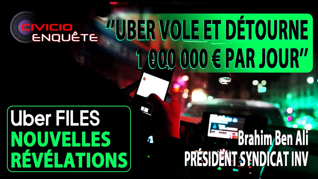 Uber vole et détourne 1 million par jour révélation #uberfiles