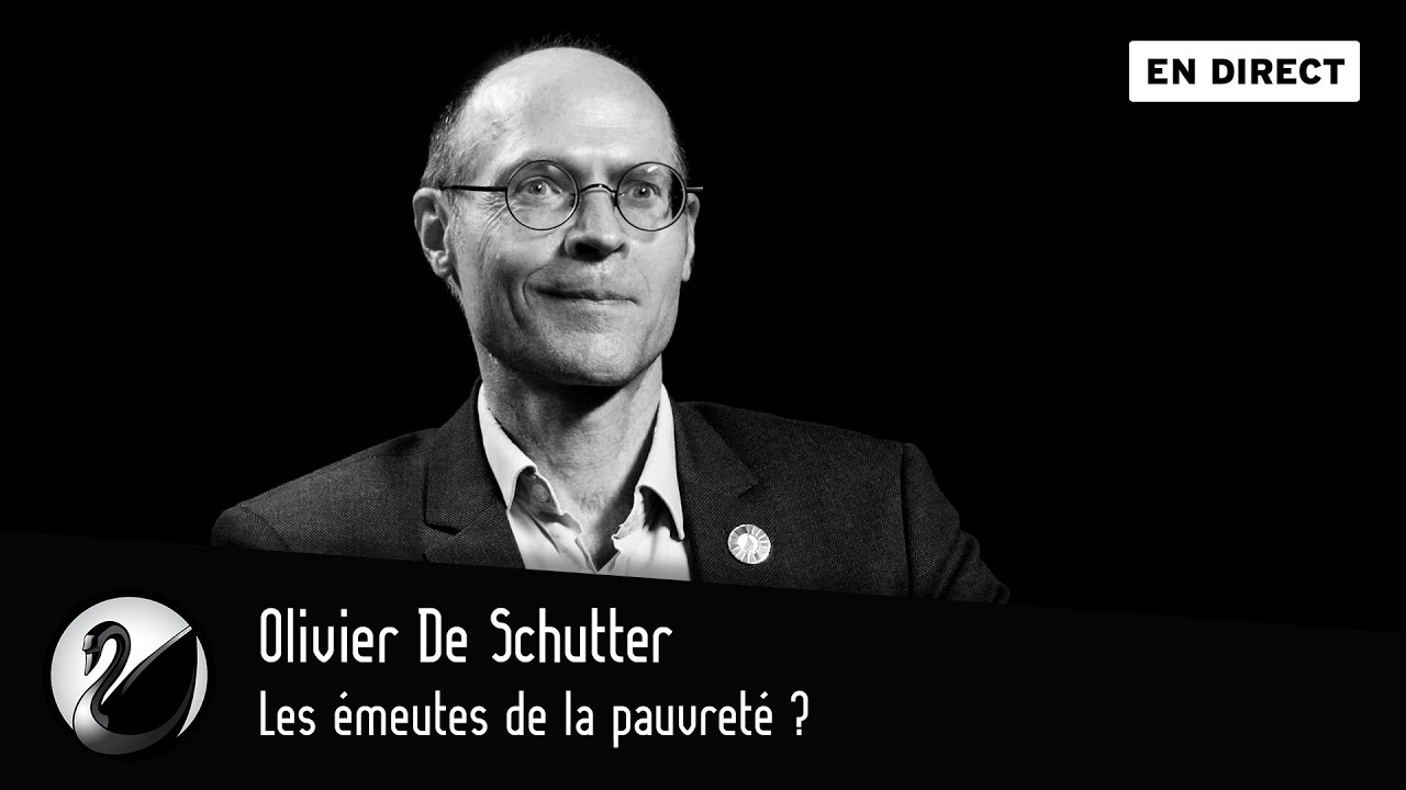 Les émeutes de la pauvreté ? Olivier De Schutter [EN DIRECT]