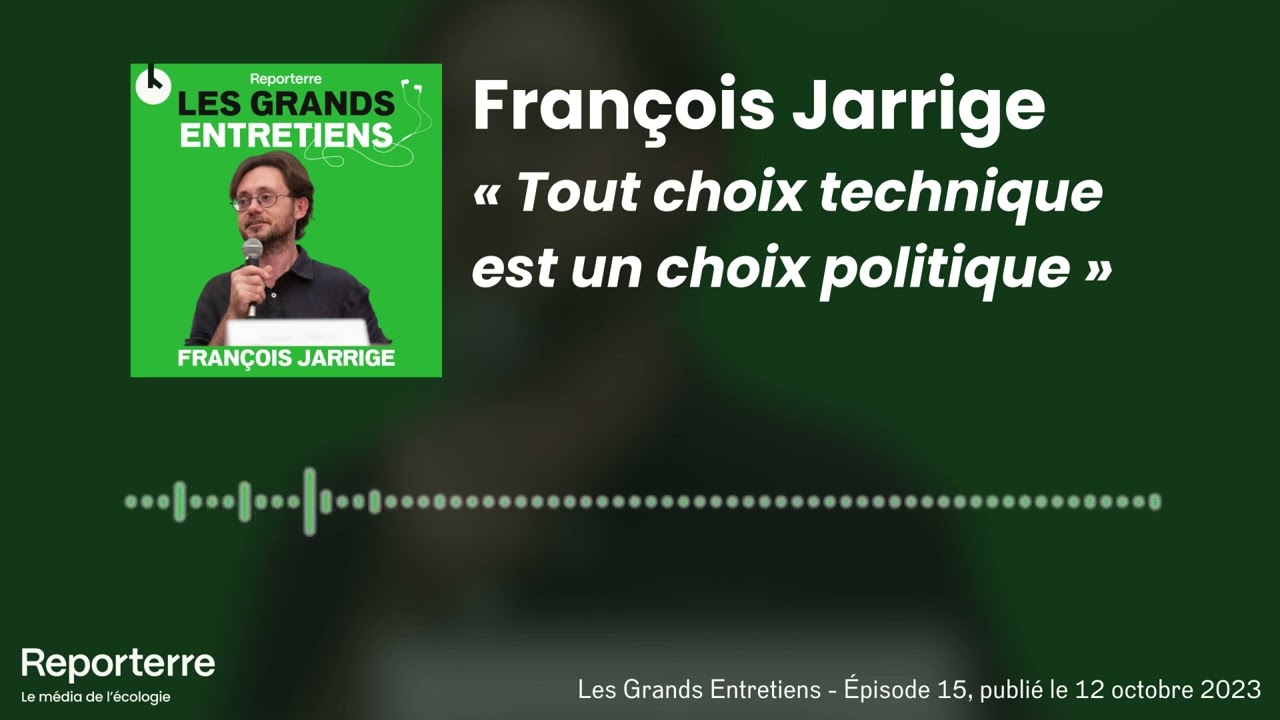 François Jarrige : « Tout choix technique est un choix politique »