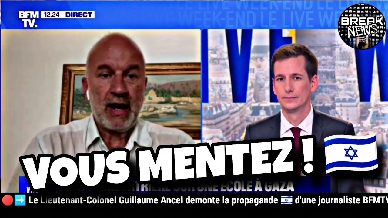 Gaza: Le Lieutenant-Colonel Guillaume Ancel demonte la propagande 🇮🇱 d’un journaliste BFM