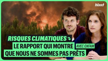 RISQUES CLIMATIQUES : LE RAPPORT QUI MONTRE QUE NOUS NE SOMMES PAS PRÊTS