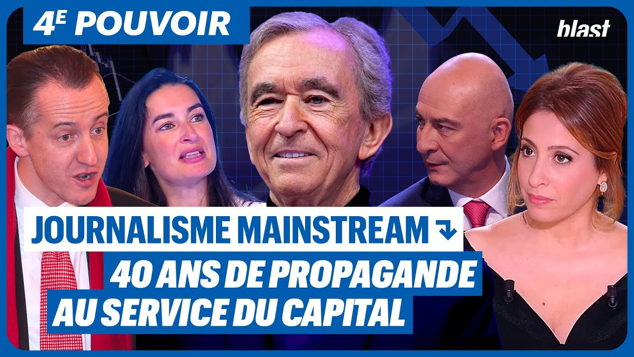 JOURNALISME MAINSTREAM : 40 ANS DE PROPAGANDE AU SERVICE DU CAPITAL