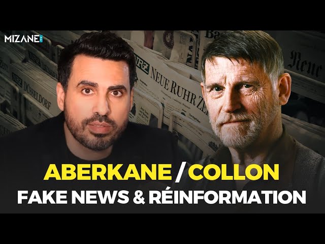 Idriss Aberkane/Michel Collon : Fake news et réinformation