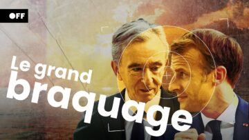 BRAQUAGE, comment Macron livre la France aux milliardaires