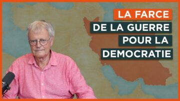 La farce de la guerre pour la démocratie