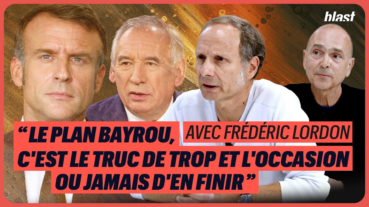 « LE PLAN BAYROU, C’EST LE TRUC DE TROP ET L’OCCASION OU JAMAIS D’EN FINIR »