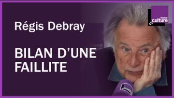 Bilan d’une faillite avec Régis Debray