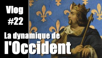 La dynamique de l’Occident : l’invention de l’Etat