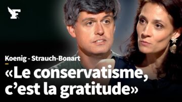 Peut-on concilier conservatisme et libéralisme ? Gaspard Koenig face à Laetitia Strauch-Bonart