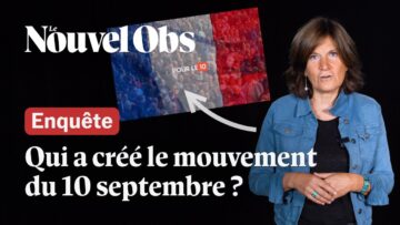 « Bloquons tout » : on a enquêté sur les origines du mouvement du 10 septembre