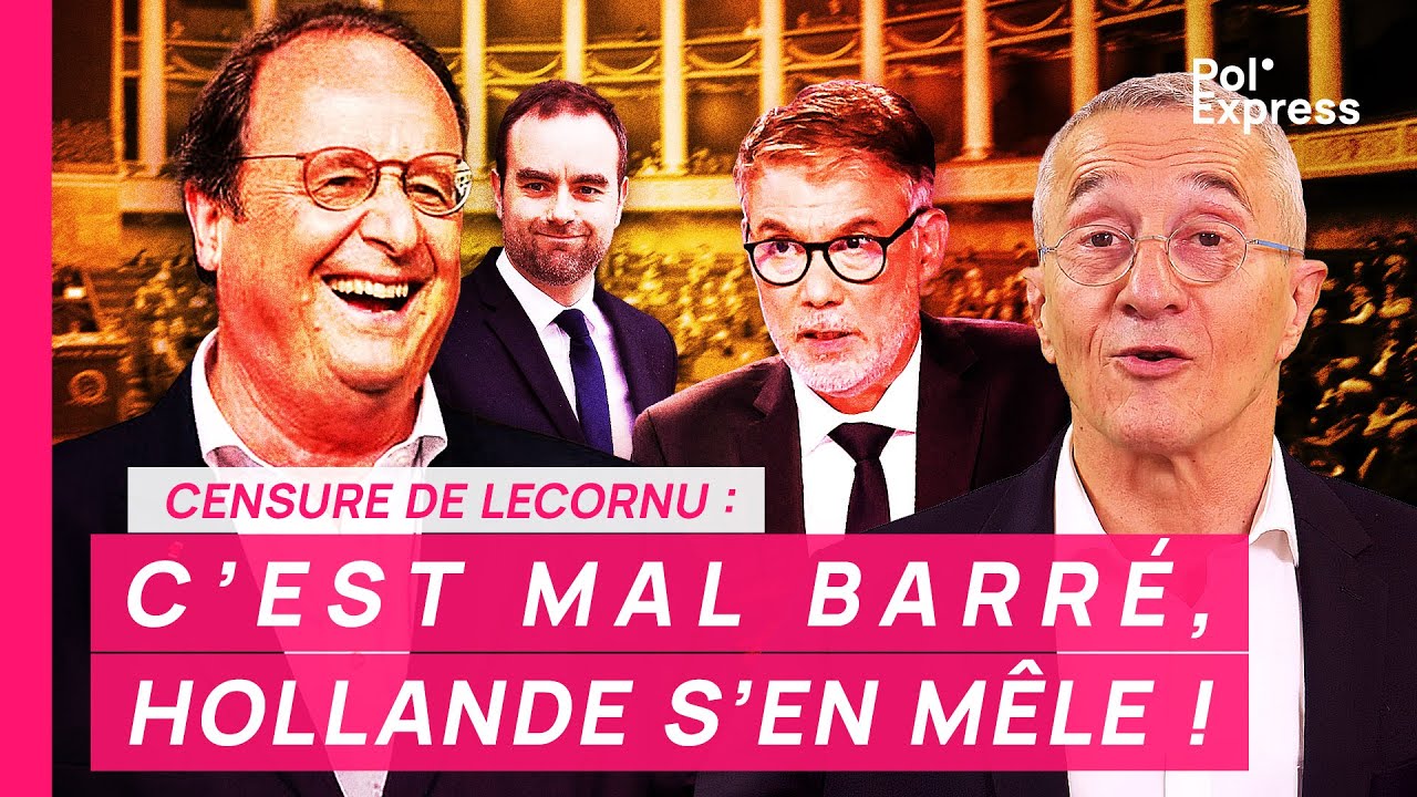 Censure de Lecornu : C’EST MAL BARRÉ, HOLLANDE S’EN MÊLE !