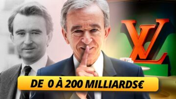 L’art de devenir l’homme le plus riche du monde – Bernard Arnault