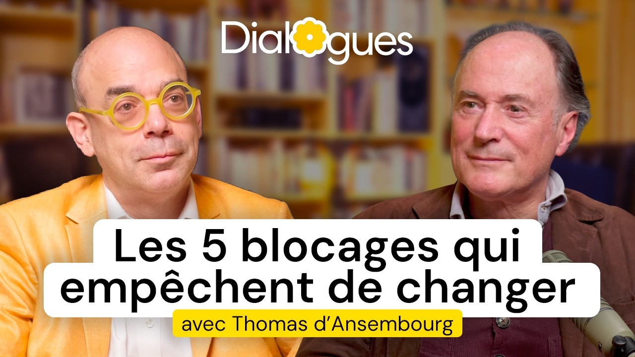Les 5 mécanismes psychologiques qui empêchent d’être heureux – Dialogue avec Thomas d’Ansembourg