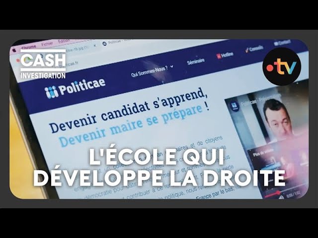 Politicae : l’école pour aider la droite à gagner en 2026 – Cash investigation