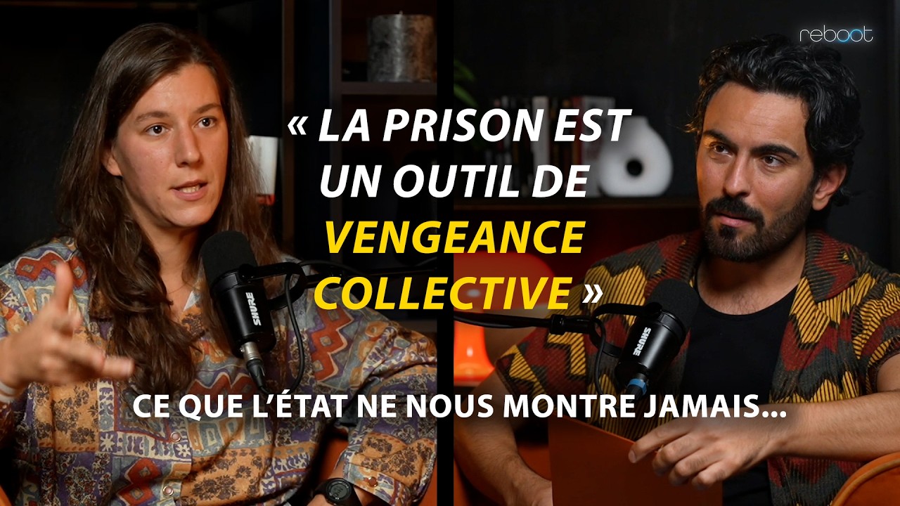 À quoi sert la prison ? Ce que l’État nous cache {Reboot #3 avec Prune Missoffe}