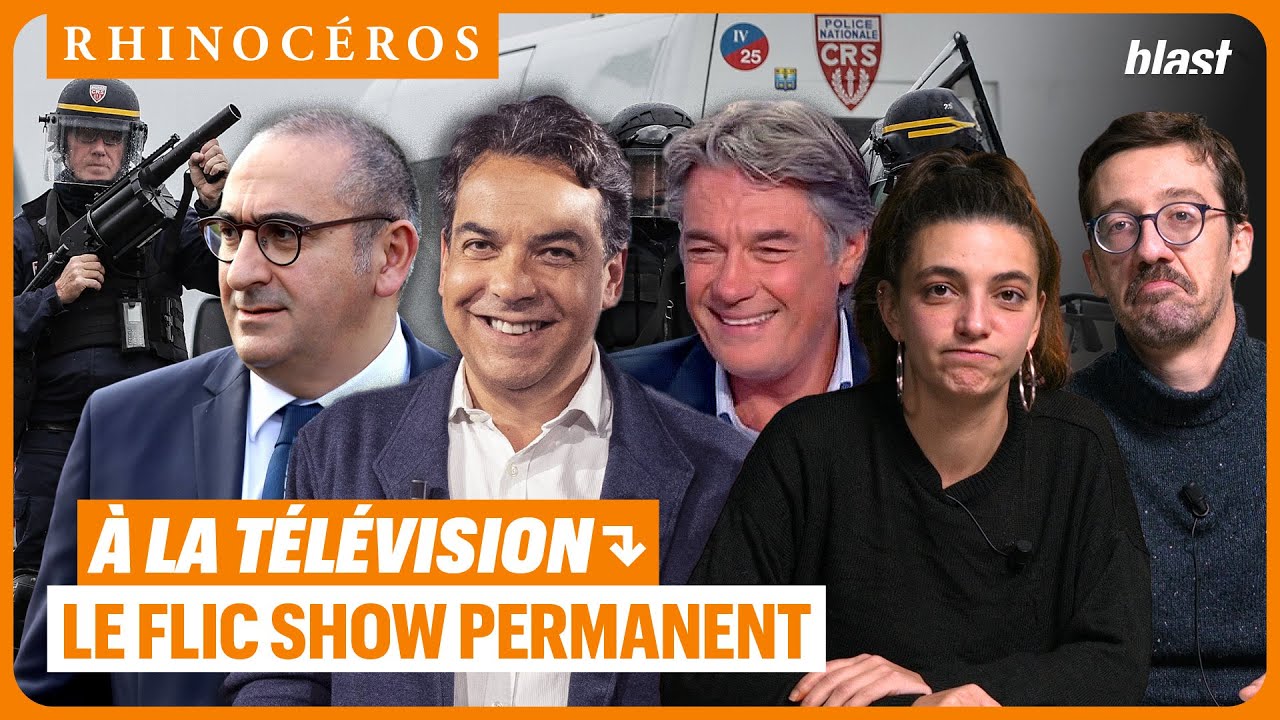 🦏 À LA TÉLÉVISION, LE FLIC SHOW PERMANENT