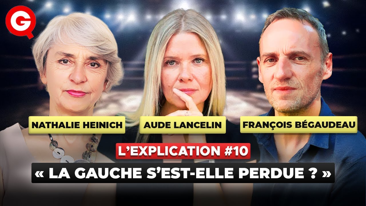 « La gauche s’est-elle perdue ? » avec Nathalie Heinich, François Bégaudeau et Aude Lancelin