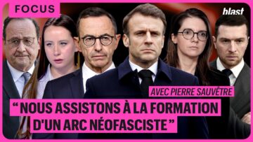 “NOUS ASSISTONS À LA FORMATION D’UN ARC NÉOFASCISTE”