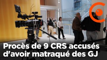 Procès de 9 CRS accusés d’avoir matraqué des Gilets Jaunes dans un Burger King en 2018