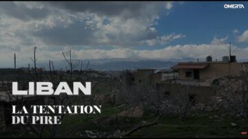 LIBAN : LA TENTATION DU PIRE